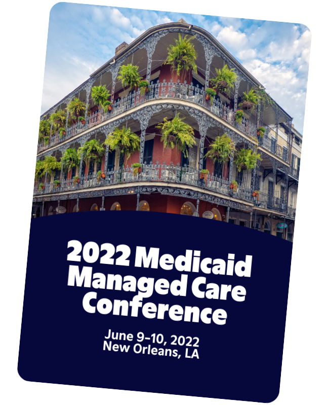 lp-event preview-2022 Medicaid Managed Care